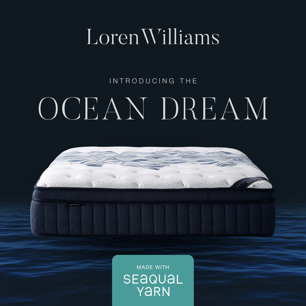 Ocean Dream Luxury Mattress Loren Williams