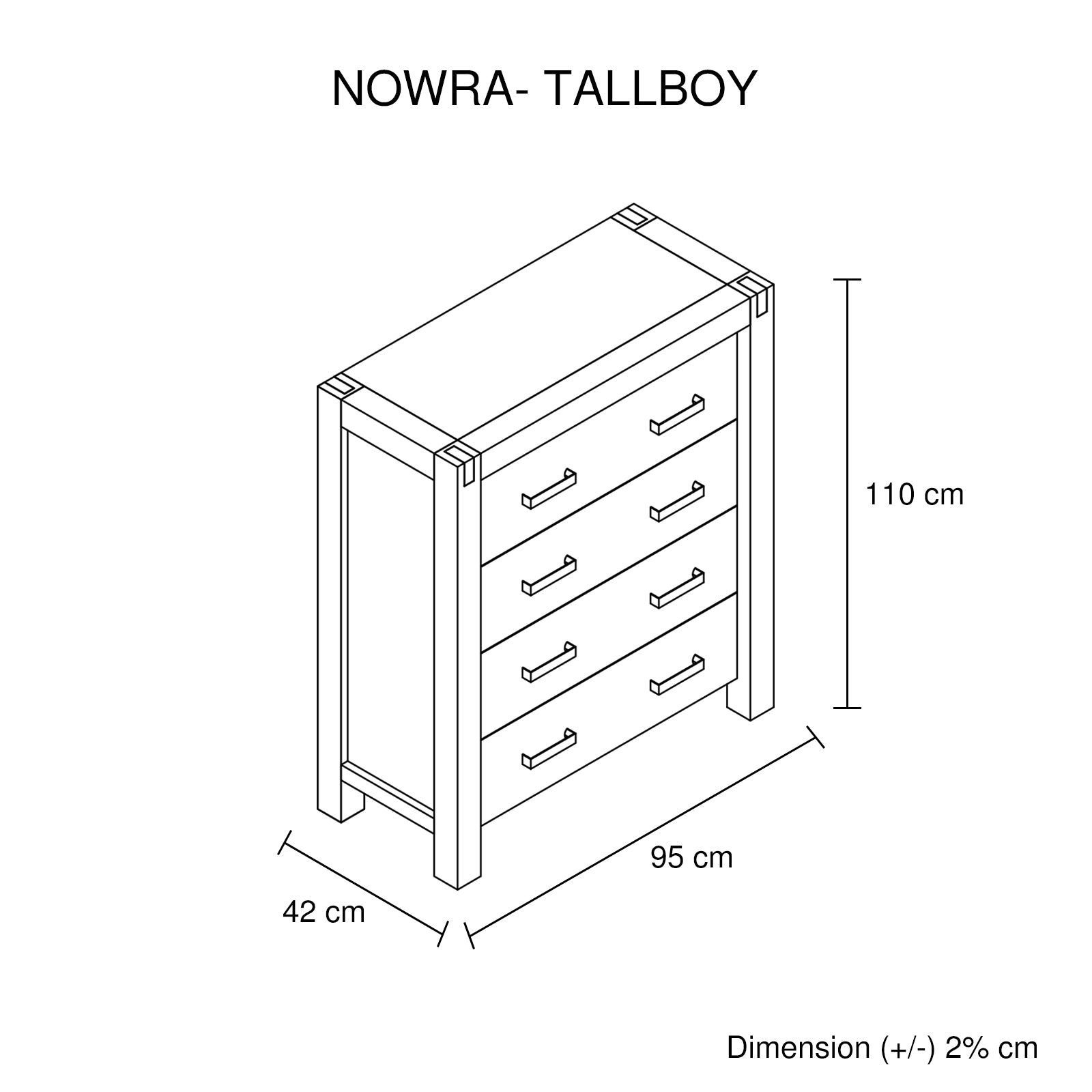 NOWRA- TALLBOY line drawing with dimensions 110 cm height and 95 cm width