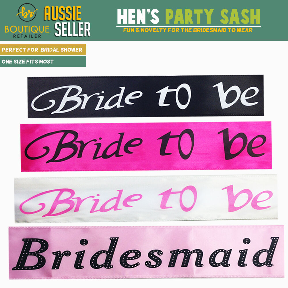 Assorted satin sashes: 'Bridesmaid' and 'Bride to be' in pink, white, and black.